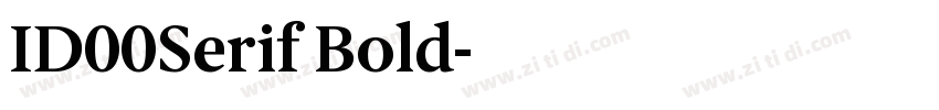 ID00Serif Bold字体转换 ID00Serif Bold字体转换